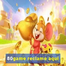 80game reclame aqui